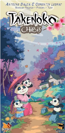 Takenoko: Chibis